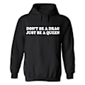 Miniatyrbillede 1 af 2: Dont Be A Drag Just Be A Queen - Hættetrøje / Sweater - KVINDER Svart - 4XL