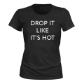 Miniatyrbillede 1 af 2: Drop It Like Its Hot - T-SHIRT - DAME sort XL