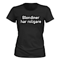 Miniatyrbillede 1 af 2: Blondiner Have More Fun - T-SHIRT - DAME sort XS