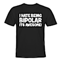 Miniatyrbillede 1 af 2: Jeg hader at være bipolar - T-SHIRT - UNISEX Svart - S