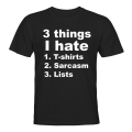 Miniatyrbillede 1 af 2: 3 ting jeg hader - T-SHIRT - UNISEX Svart - L