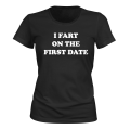 Miniatyrbilde 1 av 2: I Fart On The First Date - T-SHIRT - LADIES svart S