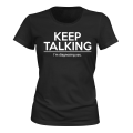 Miniatyrbillede 1 af 2: Fortsæt med at tale - T-SHIRT - DAME sort XS