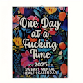 Miniatyrbild 1 av 5: 2025 Humoristisk Obscenitet Bekräftelse Väggkalender - Inspirerande Månadsplanerare med Mental Hälsa Stöd, Hem och Kontorsorganisation, Paper Mate