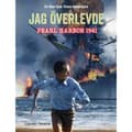 Jag överlevde Pearl Harbor 1941 (inbunden)