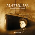 Mathilda : räddad i sista stund (inbunden)