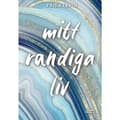 Mitt randiga liv (inbunden)