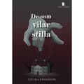 De som vilar stilla (inbunden)