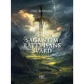 Sagan om rättvisans svärd (inbunden)