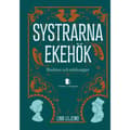 Systrarna Ekehök : maskiner och mörkskuggor (bok, kartonnage)