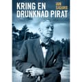 Kring en drunknad pirat (inbunden)