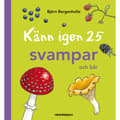 Känn igen 25 svampar och bär (inbunden)
