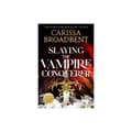 Slaying the Vampire Conqueror (pocket, eng)