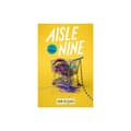 Aisle Nine (inbunden, eng)