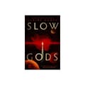Slow Gods (häftad, eng)