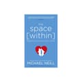 Space within - finding your way back home (häftad, eng)