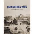 Ekensbergs varv (inbunden)