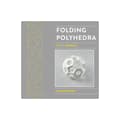 Folding Polyhedra : Kit #2, Triangles (häftad, eng)