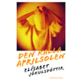 Den kalla aprilsolen (bok, kartonnage)