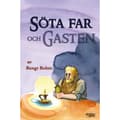 Söta far och gasten (bok, kartonnage)