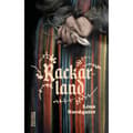 Rackarland (inbunden)