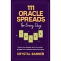 111 Oracle Spreads for Every Day (häftad, eng)