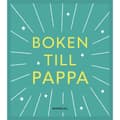Boken till pappa (bok, kartonnage)