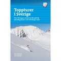 Toppturer i Sverige (bok, flexband)