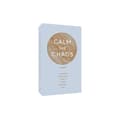Calm the Chaos Cards
