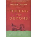 Feeding your demons - ancient wisdom for resolving inner conflict (häftad, eng)