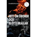 Hett om öronen och blött i brallan (inbunden)