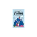 Crystals & Chakras: An Oracle Deck for Inner Balance