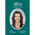 Mira- äntligen synlig (inbunden)