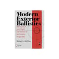 Modern Exterior Ballistics (inbunden, eng)