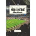 En guide till Hebreerbrevet (häftad)