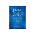 Divine Masters, Ancient Wisdom (inbunden, eng)