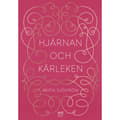 Hjärnan och kärleken (inbunden)