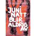 Juni natt blir aldrig av (inbunden)