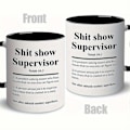 Miniatyrbillede 4 af 5: 1 stk., Sh*t Show Supervisor Krus, Gave til min chef, Team Manager Gave, Direktør Gave, Chef Takke Gave til Chef, 325 ml Keramisk Kaffekrus, Sum[D] Black