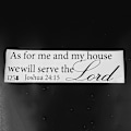 Pikkukuva 4 / 5: As For Me And My House Serve The Lord Seinätarra PVC-tarra Kristillinen