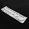 Miniatyrbillede 2 af 5: As For Me And My House Serve The Lord Vægsticker Pvc