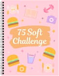 75 Soft Challenge Journal – Redigerbar 75 Dages Soft Challenge Bog til Kvinder med Daglig Planlægger, Regnbuesider & Wellness Trackere