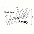 Pikkukuva 3 / 5: Soak All Your Troubles Away Kylpyhuoneen seinätarrat Koti Huone Tapetti Flye254271
