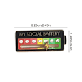 Miniatyrbillede 2 af 3: New Upgrade Social Battery Pin - My Social Battery Creative Lapel Pin, Fun Enamel Emotional Pin 7 Days A Week Black