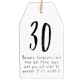 Miniatyrbild 3 av 3: Något annorlunda 30-årsdag hängande sentiment skylt en storlek White/Black One Size