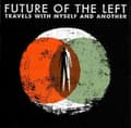 Future of the Left Travels With Myself and Another CD (2009) NY CD CD