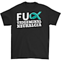 Miniatyrbillede 1 af 2: Fuck Trigeminal Neuralgia T-shirt LGL Black M