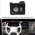 Miniatyrbild 2 av 5: Strålkastare Dimljuskontrollbrytare för Escalade Instrumentpanel Dimljusbrytare 93443101 15741153