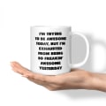 Miniatyrbillede 3 af 4: eaven of Mugs TM 11 ounce Jeg prøver i dag, men jeg er udmattet af at være så Frea