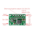 Pikkukuva 4 / 5: DC Step Down power 5-16 V - 1,25 V 1,5 V 1,8 V